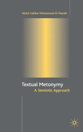 Al-Sharafi | Textual Metonymy | Buch | 978-1-4039-1332-6 | www.sack.de