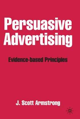 Armstrong |  Persuasive Advertising | Buch |  Sack Fachmedien