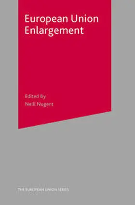 Nugent |  European Union Enlargement | Buch |  Sack Fachmedien