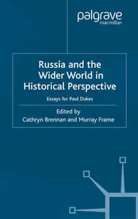 Brennan / Frame |  Russia and the Wider World in Historical Perspective | eBook | Sack Fachmedien