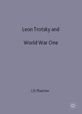 Thatcher |  Leon Trotsky and World War One | eBook | Sack Fachmedien