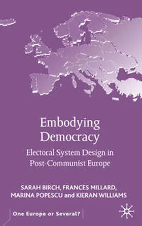 Birch / Millard / Popescu |  Embodying Democracy | eBook | Sack Fachmedien