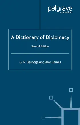Berridge / James |  A Dictionary of Diplomacy | Buch |  Sack Fachmedien