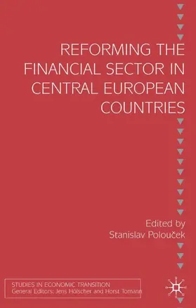 Poloucek |  Reforming the Financial Sector in Central European Countries | Buch |  Sack Fachmedien