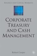Cooper |  Corporate Treasury and Cash Management | Buch |  Sack Fachmedien