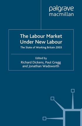 Dickens / Wadsworth / Gregg | The Labour Market Under New Labour | Buch | sack.de