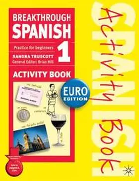 Truscott |  Breakthrough Spanish 1 Activity Book Euro Edition | Buch |  Sack Fachmedien
