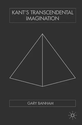 Banham |  Kant's Transcendental Imagination | Buch |  Sack Fachmedien