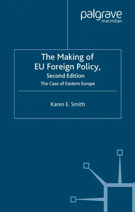 Smith |  The Making of EU Foreign Policy | Buch |  Sack Fachmedien