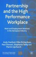 Danford / Richardson / Stewart |  Partnership and the High Performance Workplace | Buch |  Sack Fachmedien