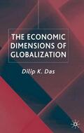 Das |  The Economic Dimensions of Globalization | Buch |  Sack Fachmedien