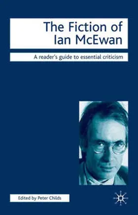 Childs / Tredell |  Fiction of Ian McEwan | Buch |  Sack Fachmedien