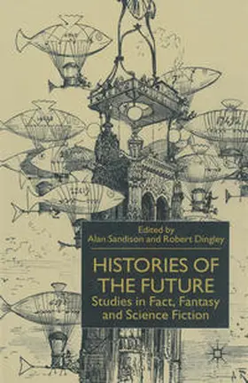 Sandison |  Histories of the Future | eBook | Sack Fachmedien