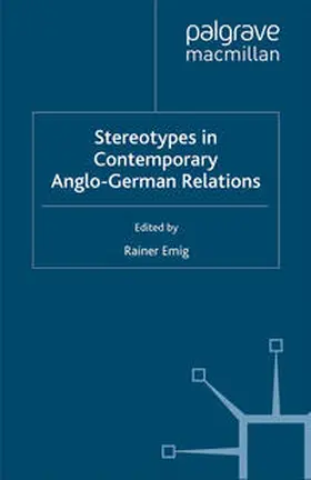 Emig |  Stereotypes in Contemporary Anglo-German Relationships | eBook | Sack Fachmedien