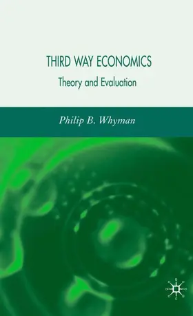 Whyman |  Third Way Economics | Buch |  Sack Fachmedien