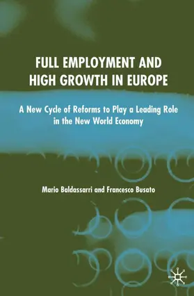 Baldassarri / Busato |  Full Employment and High Growth in Europe | Buch |  Sack Fachmedien