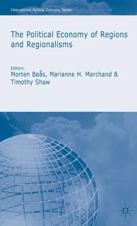 Shaw / Marchand |  The Political Economy of Regions and Regionalisms | Buch |  Sack Fachmedien