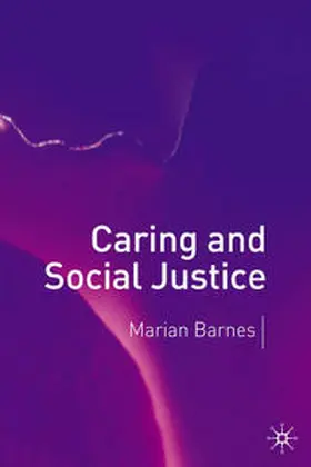Barnes |  Caring and Social Justice | Buch |  Sack Fachmedien