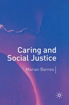 Barnes |  Caring and Social Justice | Buch |  Sack Fachmedien
