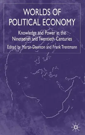 Trentmann |  Worlds of Political Economy | Buch |  Sack Fachmedien