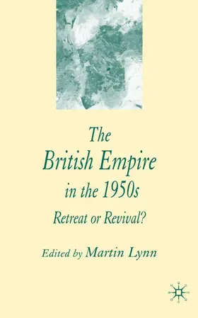 Lynn |  The British Empire in the 1950s | Buch |  Sack Fachmedien