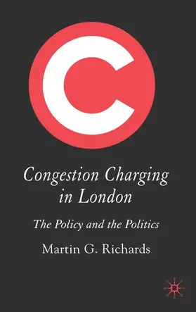 Richards | Congestion Charging in London | Buch | 978-1-4039-3240-2 | www.sack.de