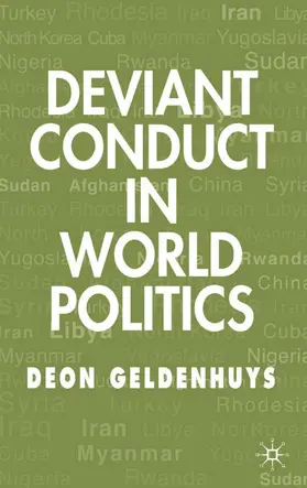 Geldenhuys |  Deviant Conduct in World Politics | Buch |  Sack Fachmedien