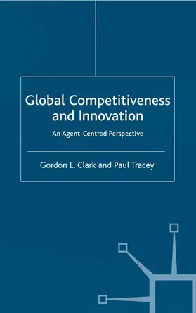 Clark / Tracey |  Global Competitiveness and Innovation | Buch |  Sack Fachmedien