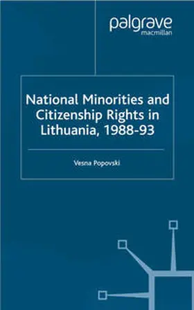 Popovski |  National Minorities and Citizenship Rights in Lithuania, 1988–93 | eBook | Sack Fachmedien