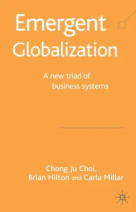 Choi / Hilton |  Emergent Globalization | Buch |  Sack Fachmedien
