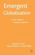Choi / Hilton |  Emergent Globalization | Buch |  Sack Fachmedien