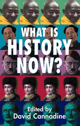 Cannadine | What Is History Now? | Buch | 978-1-4039-3336-2 | www.sack.de