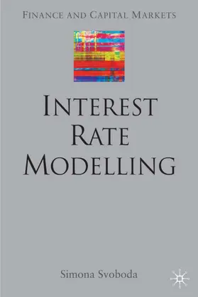 Svoboda |  Interest Rate Modelling | Buch |  Sack Fachmedien