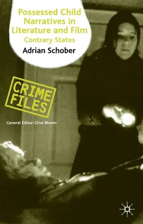 Schober | Possessed Child Narratives in Literature and Film | Buch | 978-1-4039-3510-6 | www.sack.de