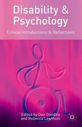 Goodley / Lawthom |  Disability and Psychology | Buch |  Sack Fachmedien