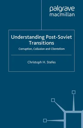 Stefes | Understanding Post-Soviet Transitions | Buch | 978-1-4039-3658-5 | sack.de