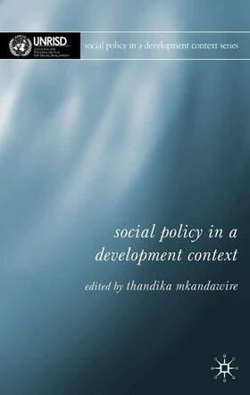 Mkandawire | Social Policy in a Development Context | Buch | 978-1-4039-3660-8 | sack.de