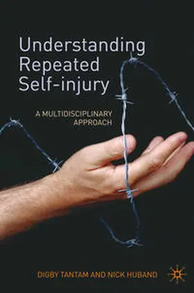 Tantam / Huband |  Understanding Repeated Self-Injury | Buch |  Sack Fachmedien