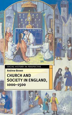 Brown |  Church And Society In England 1000-1500 | eBook | Sack Fachmedien