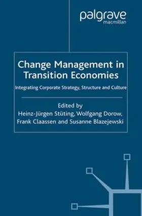 Stüting / Dorow / Claassen |  Change Management in Transition Economies | eBook | Sack Fachmedien