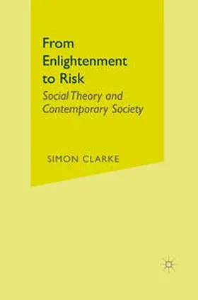 Clarke |  From Enlightenment to Risk | Buch |  Sack Fachmedien