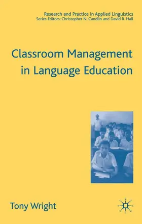 Wright | Classroom Management in Language Education | Buch | 978-1-4039-4088-9 | www.sack.de