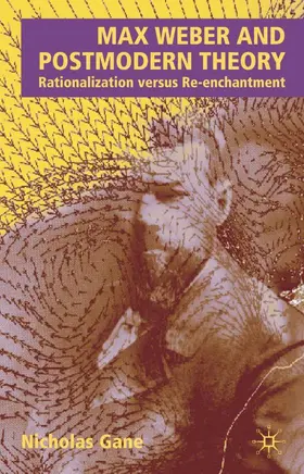 Gane |  Max Weber and Postmodern Theory | Buch |  Sack Fachmedien