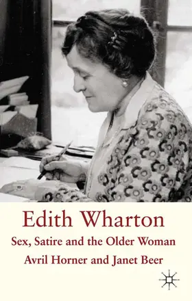 Beer |  Edith Wharton: Sex, Satire and the Older Woman | Buch |  Sack Fachmedien