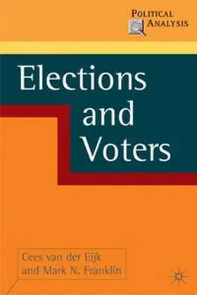 Eijk / Franklin | Elections and Voters | Buch | 978-1-4039-4127-5 | www.sack.de