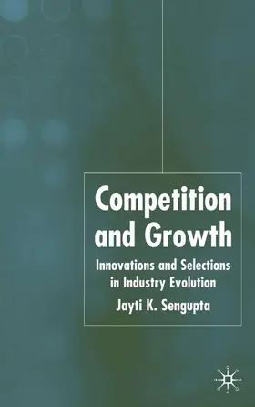 Sengupta |  Competition and Growth | Buch |  Sack Fachmedien