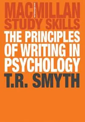 Smyth | The Principles of Writing in Psychology | Buch | 978-1-4039-4236-4 | www.sack.de