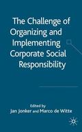 Jonker / Witte / Loparo |  The Challenge of Organizing and Implementing Corporate Social Responsibility | Buch |  Sack Fachmedien