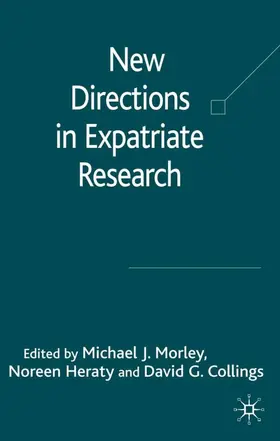 Collings / Morley / Heraty |  New Directions in Expatriate Research | Buch |  Sack Fachmedien