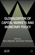 Hölscher / Tomann |  Globalization of Capital Markets and Monetary Policy | Buch |  Sack Fachmedien